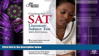 Pre Order Cracking the SAT Literature Subject Test, 2009-2010 Edition (College Test Preparation)