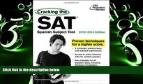 Price Cracking the SAT Spanish Subject Test, 2013-2014 Edition (College Test Preparation)