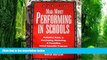 Buy NOW  How to Make Money Performing in Schools: The Definitive Guide to Developing, Marketing,