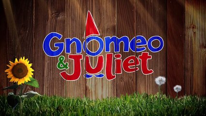 Gnomeo & Juliet -- Little Gnome Facts # 2