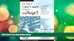 Price But What If I Don t Want to Go to College?: A Guide to Success Through Alternative Education