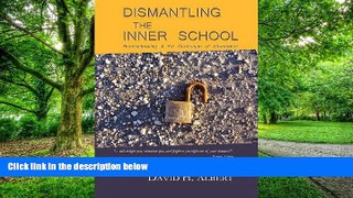 Buy NOW  Dismantling the Inner School David H. Albert  Book