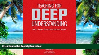 Buy NOW  Teaching for Deep Understanding: What Every Educator Should Know   Book