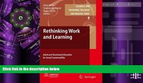 Best Price Rethinking Work and Learning: Adult and Vocational Education for Social Sustainability
