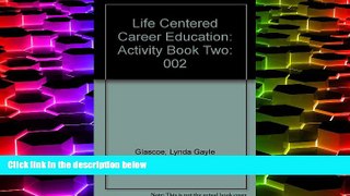 Best Price Life Centered Career Education: Activity Book Two Lynda Gayle Glascoe For Kindle