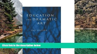 Read Online David Hornbrook Education and Dramatic Art Full Book Epub