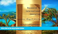 Online  Research in International Education: Experience, Theory, and Practice (Counterpoints) Full