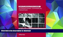 Hardcover International Commercial Mediation (Dispute Resolution Guides) Kindle eBooks