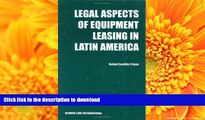 Hardcover Legal Aspects of Equipment Leasing in Latin America On Book