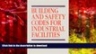 Hardcover Building and Safety Codes for Industrial Facilities Full Book