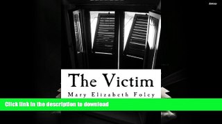 Pre Order The Victim: Five Victims.Two Detectives. One Life Sentence.