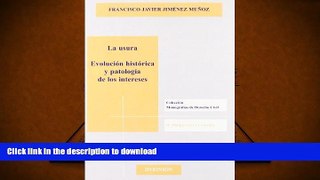 Hardcover La usura / The Usury: Evolucion Historica Y Patologia De Los Intereses / Historical