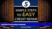 Hardcover 5 Simple Steps To Easy Credit Repair: The Simple to Understand Credit Book and Guide On