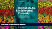 Free [PDF] Digital Media   Intellectual Property: Management of Rights and Consumer Protection in