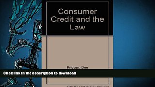 Read Book Consumer Credit and the Law Full Book