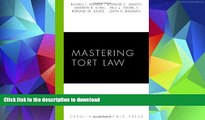 READ Mastering Tort Law (Carolina Academic Press Mastering)