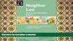 Read Book Neighbor Law: Fences, Trees, Boundaries   Noise (5th edition) Kindle eBooks