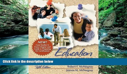 Buy Robert F. McNergney Education: The Practice and Profession of Teaching (5th Edition) Full Book