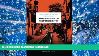 Read Book Corporate Social Responsibility?: Human Rights in the New Global Economy On Book