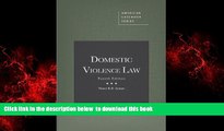 PDF [DOWNLOAD] Domestic Violence Law, 4th Edition (American Casebook Series) [DOWNLOAD] ONLINE