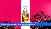 PDF [DOWNLOAD] Real Dads Stand Up!: What Every Single Father Should Know About Child Support,