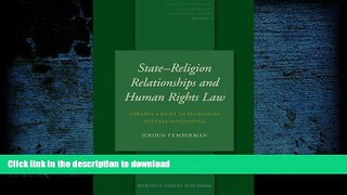 Read Book StateReligion Relationships and Human Rights Law (Studies in Religion, Secular Beliefs