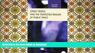 Hardcover Street People and the Contested Realms of Public Space (Criminal Justice: Recent