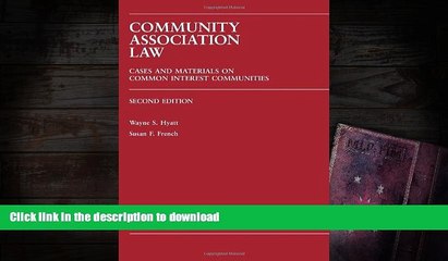 Hardcover Community Association Law: Cases and Materials on Common Interest Communities On Book