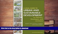 READ A Legal Guide to Urban and Sustainable Development for Planners, Developers and Architects