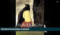 Read Book Sovereign Subjects: Indigenous Sovereignty Matters (Cultural Studies Series) On Book