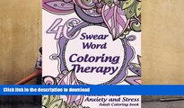 Hardcover Swear Word Coloring Therapy. Release Your Anxiety and Stress. Swear Word Coloring Book: