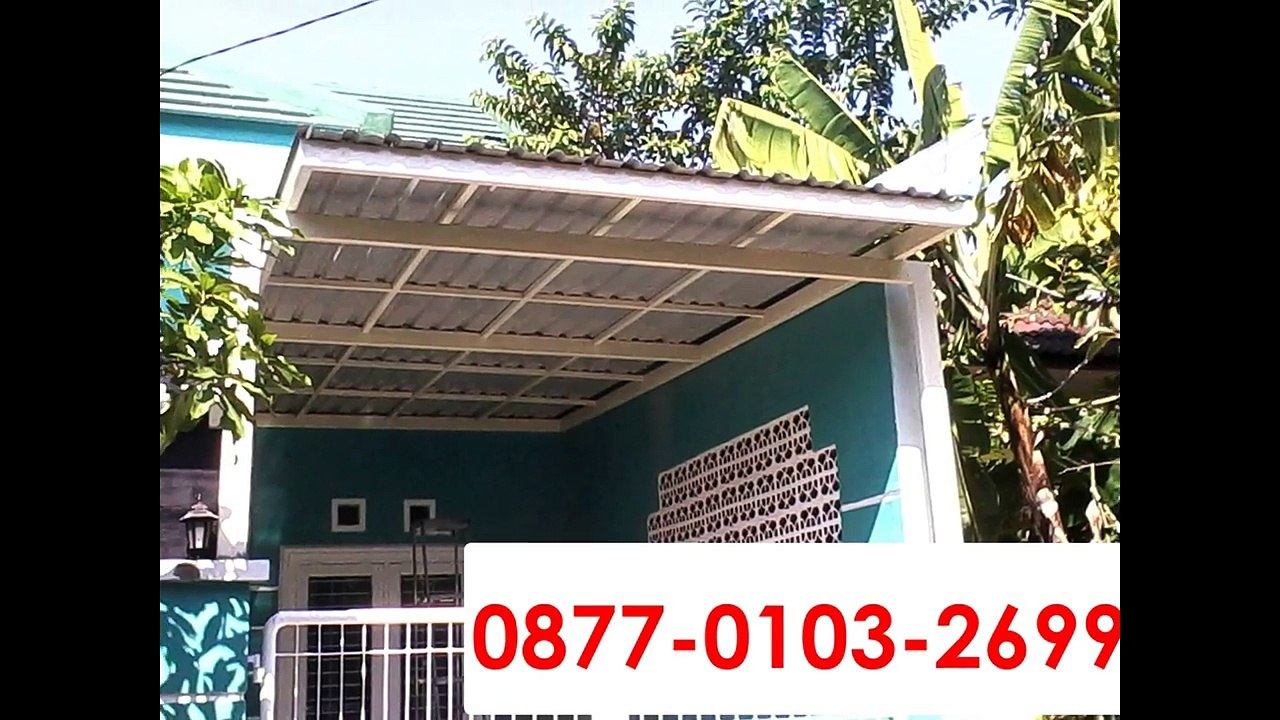 Tukang Kanopi Baja Ringan di Gresik,Kanopi Rumah Minimalis Surabaya, 0877- 0103 – 2699 ( XL )