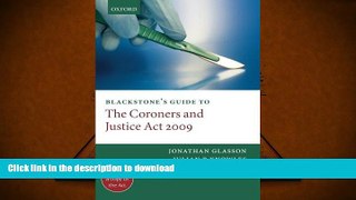 Hardcover Blackstone s Guide to the Coroners and Justice Act 2009 (Blackstone s Guides) Full Book