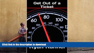 Read Book How to Get Out of a Speeding Ticket Kindle eBooks