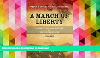 Hardcover A March of Liberty: A Constitutional History of the United States, Volume 2, From 1898
