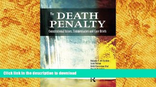 Read Book The Death Penalty: Constitutional Issues, Commentaries and Case Briefs Full Book