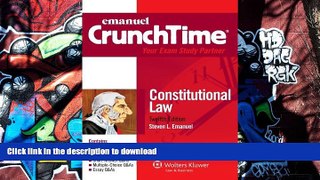 Read Book Emanuel CrunchTime: Constitutional Law, Twelfth Edition On Book