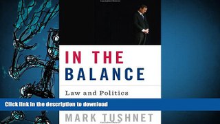 Epub In the Balance: Law and Politics on the Roberts Court