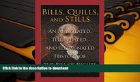 Read Book Bills, Quills and Stills: An Annotated, Illustrated, and Illuminated History of the Bill