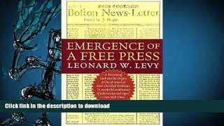 Pre Order Emergence of a Free Press Full Book