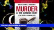 Read Book Murder at the Supreme Court: Lethal Crimes and Landmark Cases Full Book
