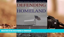 Hardcover Defending the Homeland: Domestic Intelligence, Law Enforcement, and Security