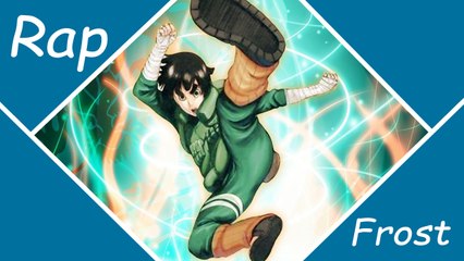 Rap do Rock Lee (Naruto) RapTributo 24 Frost Mc