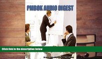 PDF [DOWNLOAD] The PMBOK Audio Digest - 12 Audio CDs in Case (PMP Exam Prep) Praizion Media TRIAL