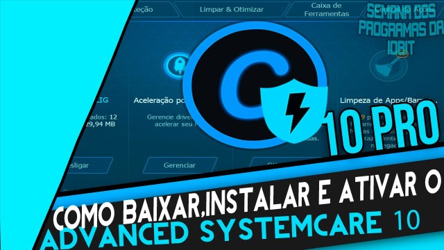 Como Baixar e Instalar o Advanced System Care 10 PRO