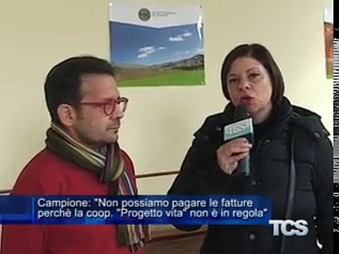Campione Non possiamo pagare le fatture perche la coop. Progetto vita non e in regola