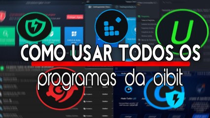 Como Usar Todos Os Programas Da IOBIT