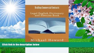 READ book Drafting Commercial Contracts: Legal English Dictionary and Exercise Book (Legal English