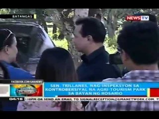 Sen. Trillanes, nag-inspeksyon sa kontrobersiyal na agri-tourism park sa Rosario, Batangas
