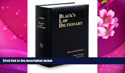 READ book BLACK S LAW DICTIONARY; DELUXE 10TH EDITION Bryan A. Garner For Kindle